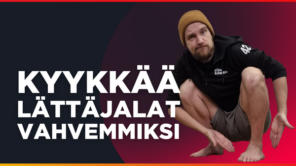 Kyykkää lättäjalat vahvemmiksi