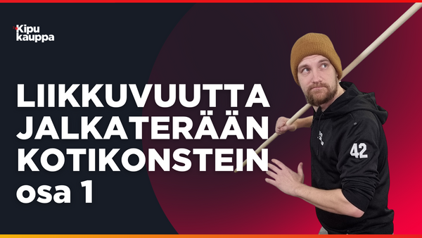 Liikkuvuutta jalkaterään kotikonstein, osa 1